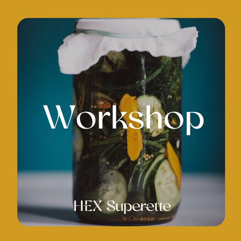 Pickling Workshop: August 9th