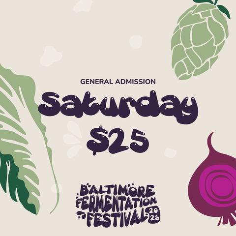 Baltimore Fermentation Festival - May 17th