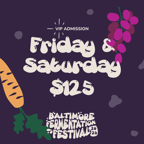 Baltimore Fermentation Festival - May 16th–17th