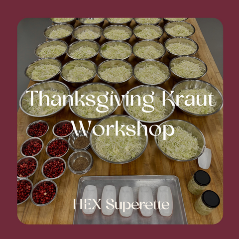 Thanksgiving Kraut Workshop: November 1st