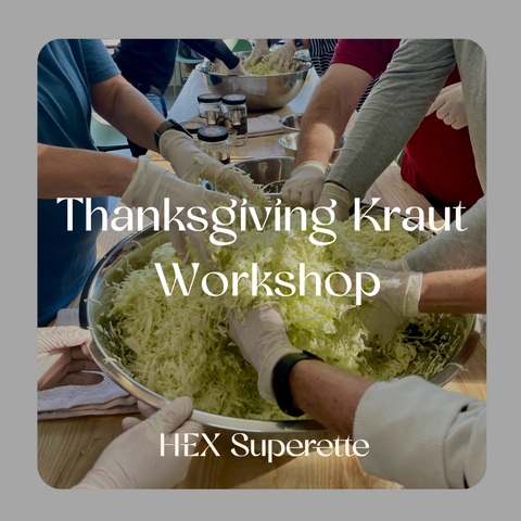 Thanksgiving Kraut Workshop: November 15th